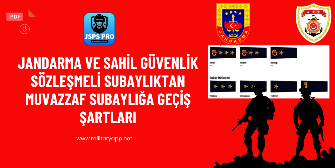 jandarma sözleşmeli subaylıktan muvazzaf subaylığa geçiş şartları
