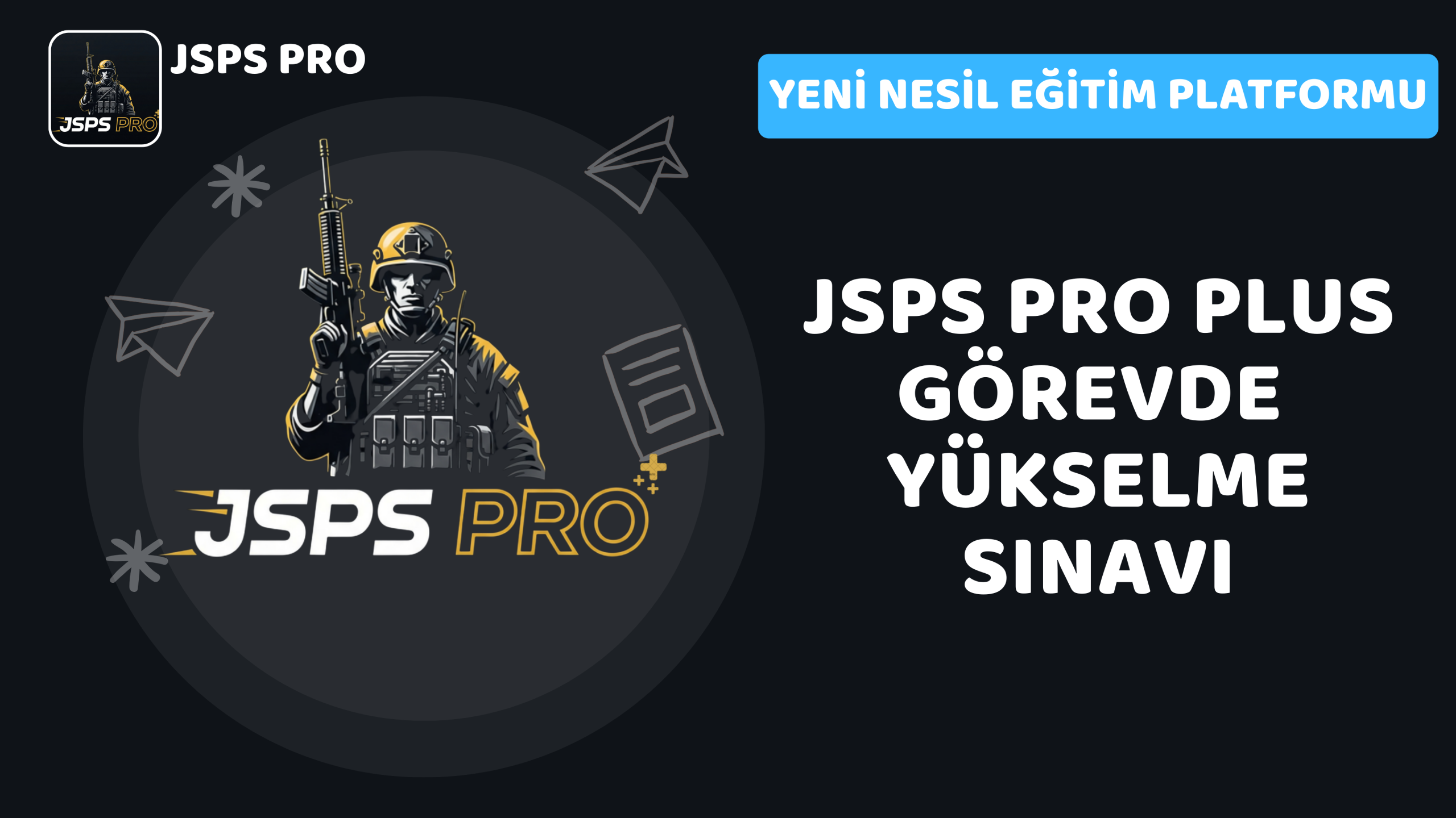 JSPS PRO misyon koruma sınavı